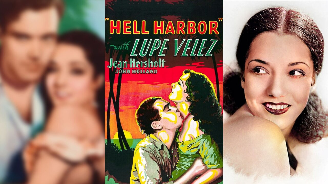 HELL HARBOR (1930) Lupe Velez, Jean Hersholt & John Holland | Drama, Romance | B&W