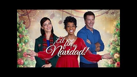 Al Fin Es Navidad - Commedia Romanca - Felis Navidad.