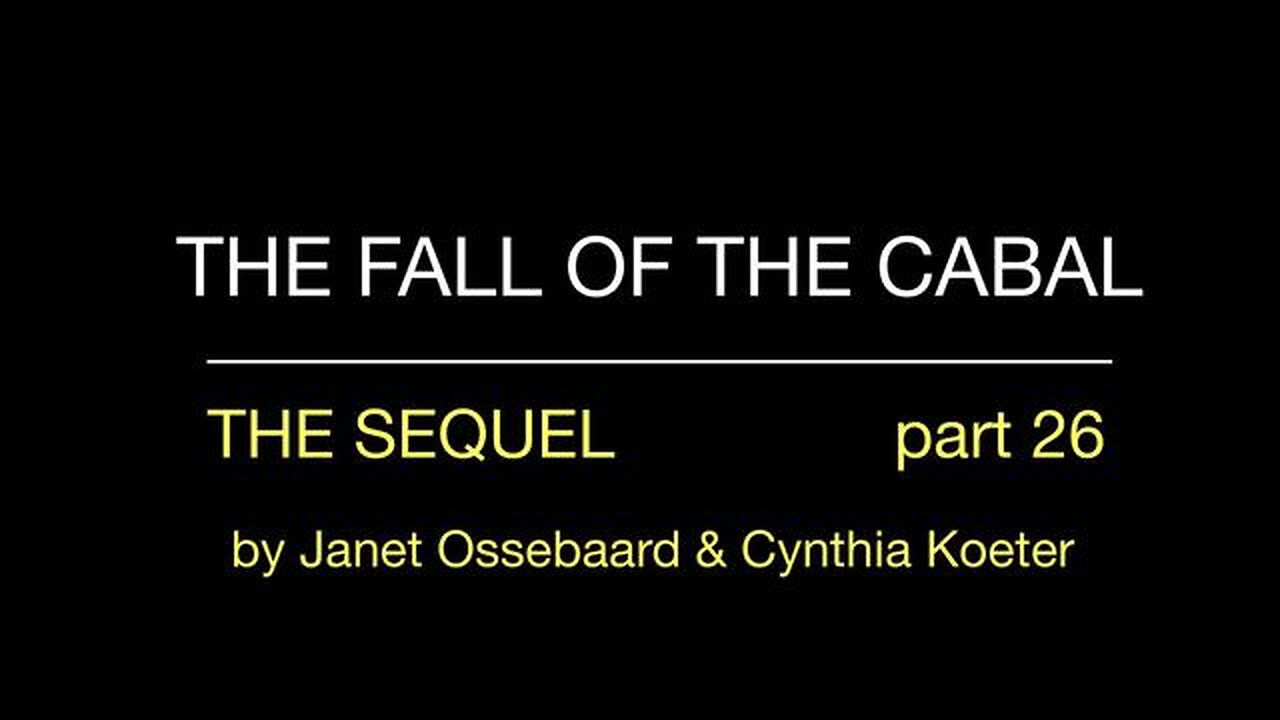 The Fall of the Cabal: The Sequel (Part 26)