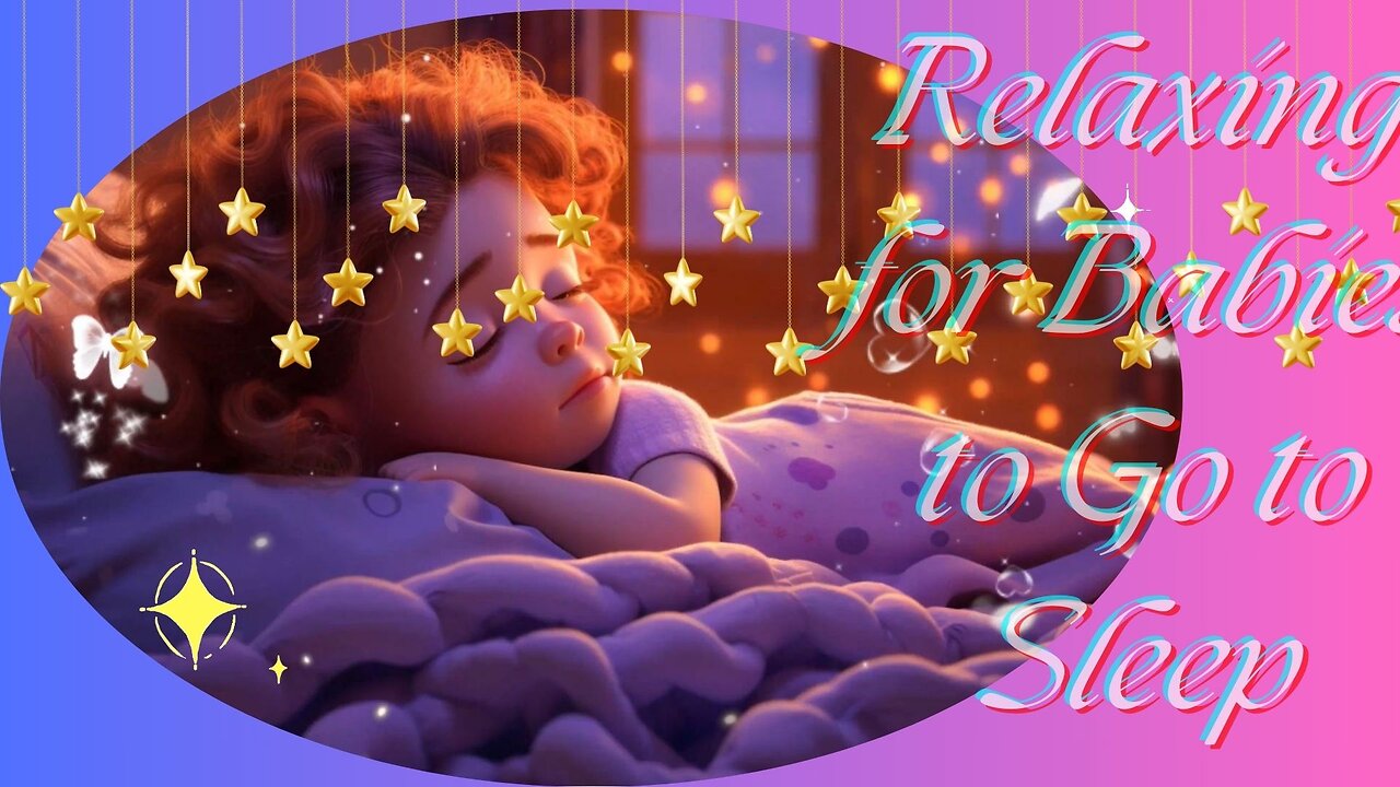 Lullaby For Babies To Go To Sleep ♥ Baby Sleep Music ♥ Relaxing Bedtime Lullabies Angel