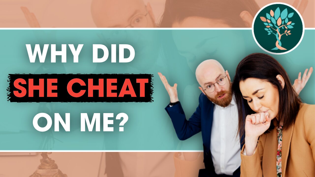 Why Did She Cheat on Me? Therapist Explains Most Common Reason Why