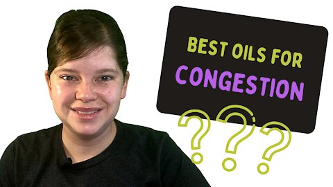 Best Essential Oils for Congestion | My Top 5 Picks