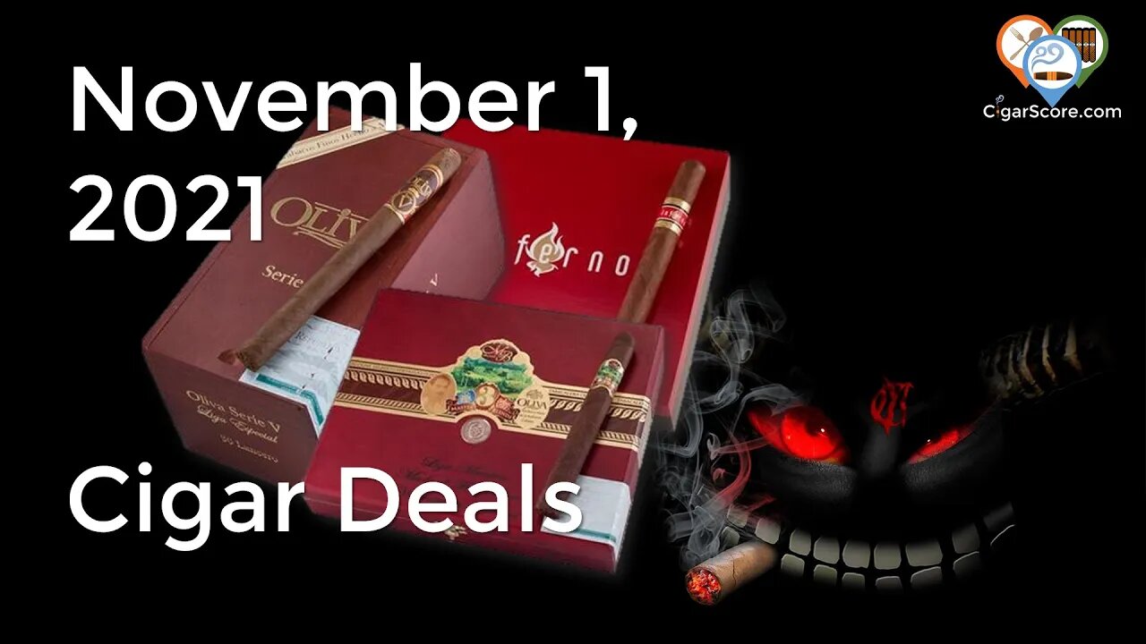 OMG! The DEALS TODAY are LEGENDARY!! Cigar Deals for 11/01/21