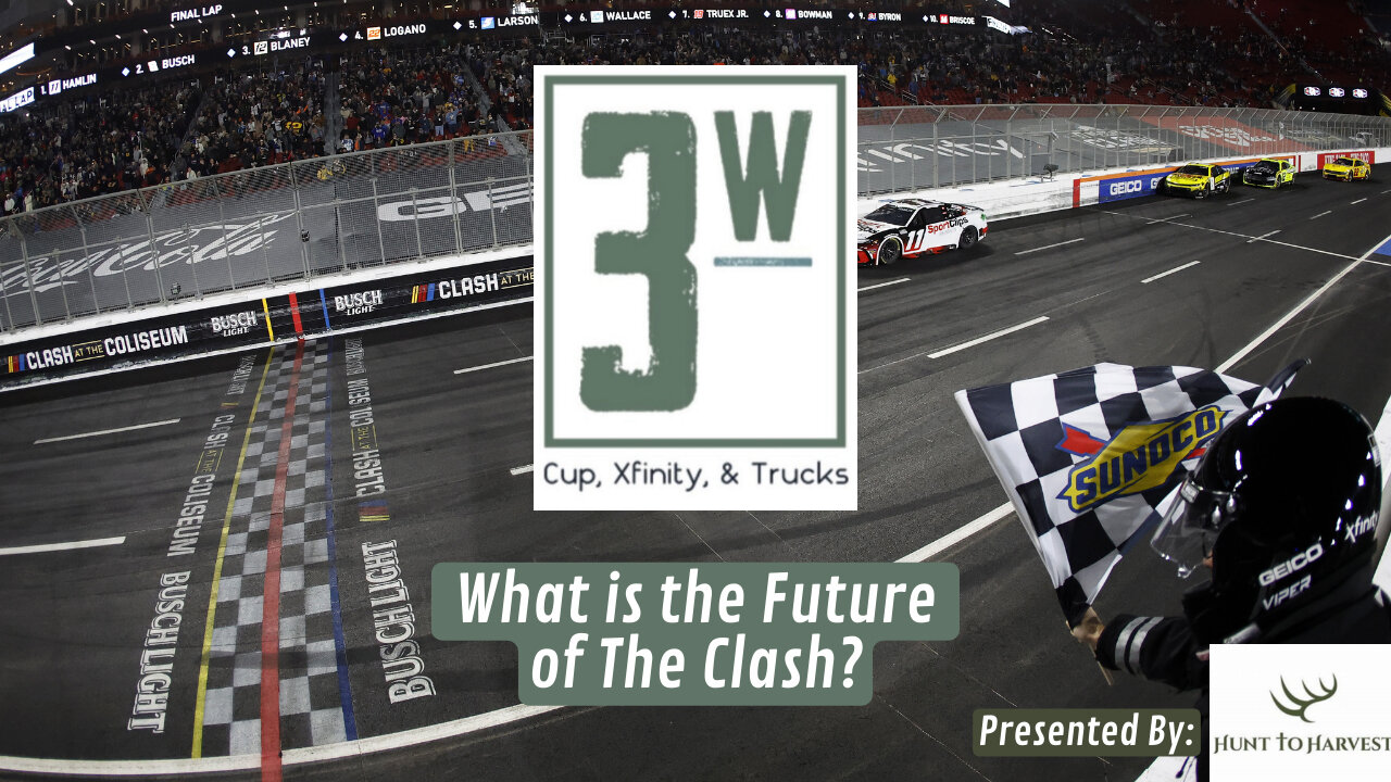 NASCAR makes a Bold Decision and the Future of The Clash