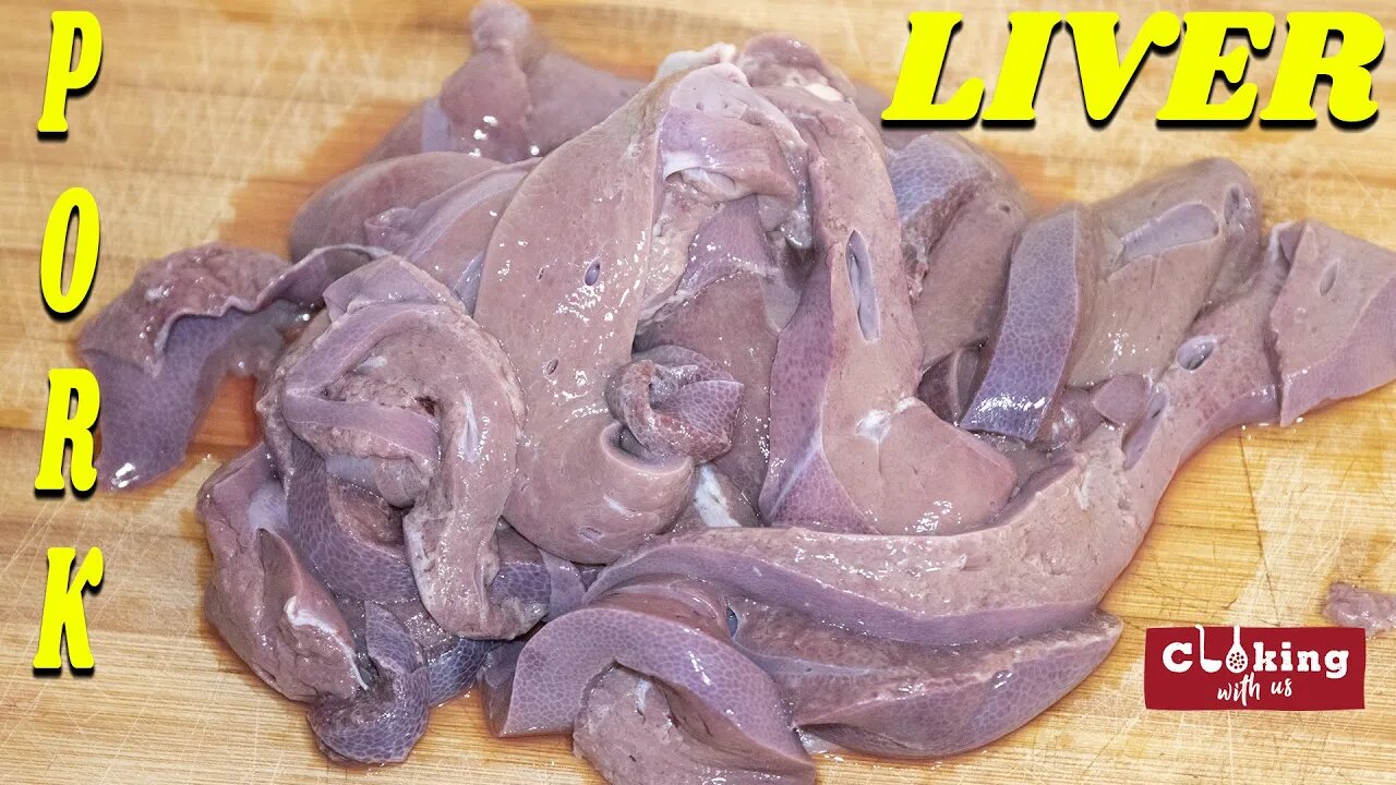 Pork Liver - how to cook for best taste