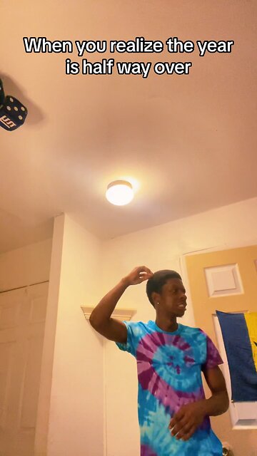 When You Realize The Year Is Half Way Over