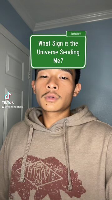 What sign is the universe sending me?