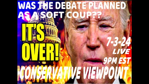 DID THE DEMOCRATS PLAN THE DEBATE AS A SOFT COUP?? JOIN ME TO FIND OUT THAT QUESTION AND MORE