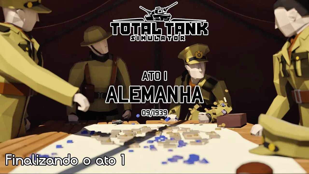 Finalizando o Ato 1 da Alemanha - Novo Total Tank Simulator - Gameplay PT-BR - 1080p