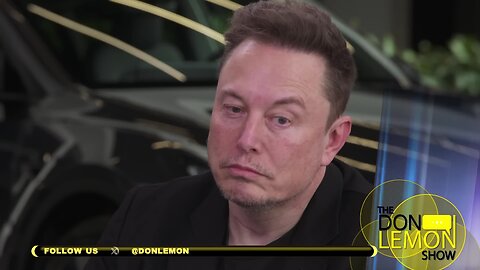 Don Lemon interviews Elon Musk, contradicts himself on race