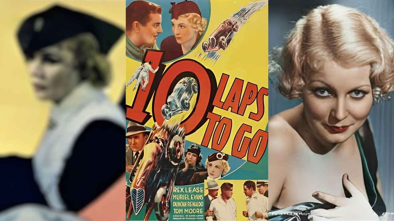 TEN LAPS TO GO (1936) Rex Lease, Muriel Evans & Duncan Renaldo | Action, Drama, Romance | B&W