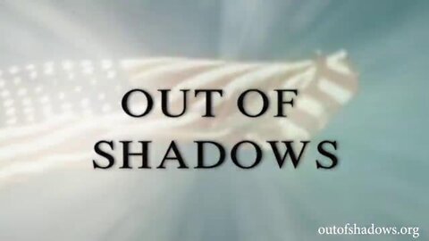 Documentary / Out Of Shadows