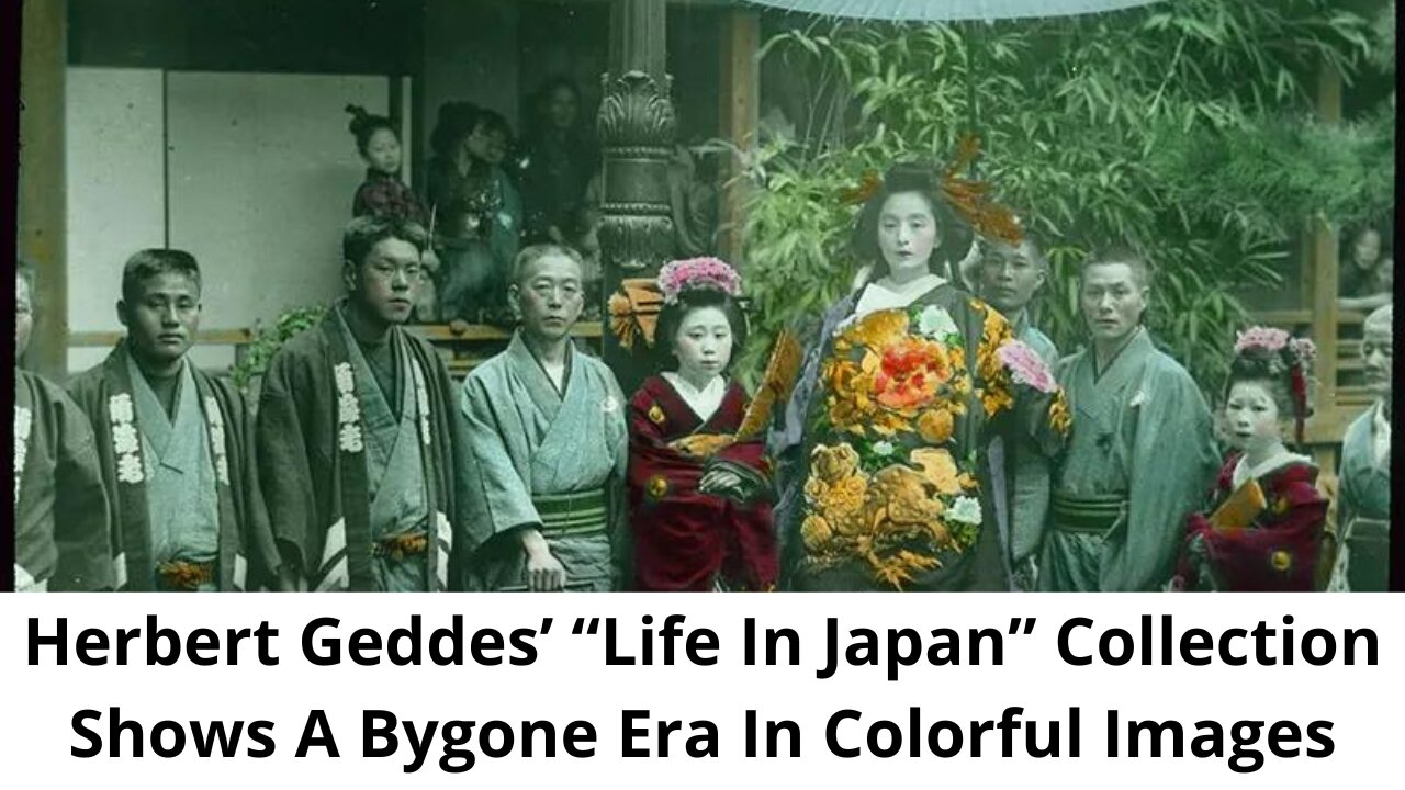 Herbert Geddes’ “Life In Japan” Collection Shows A Bygone Era In Colorful Images