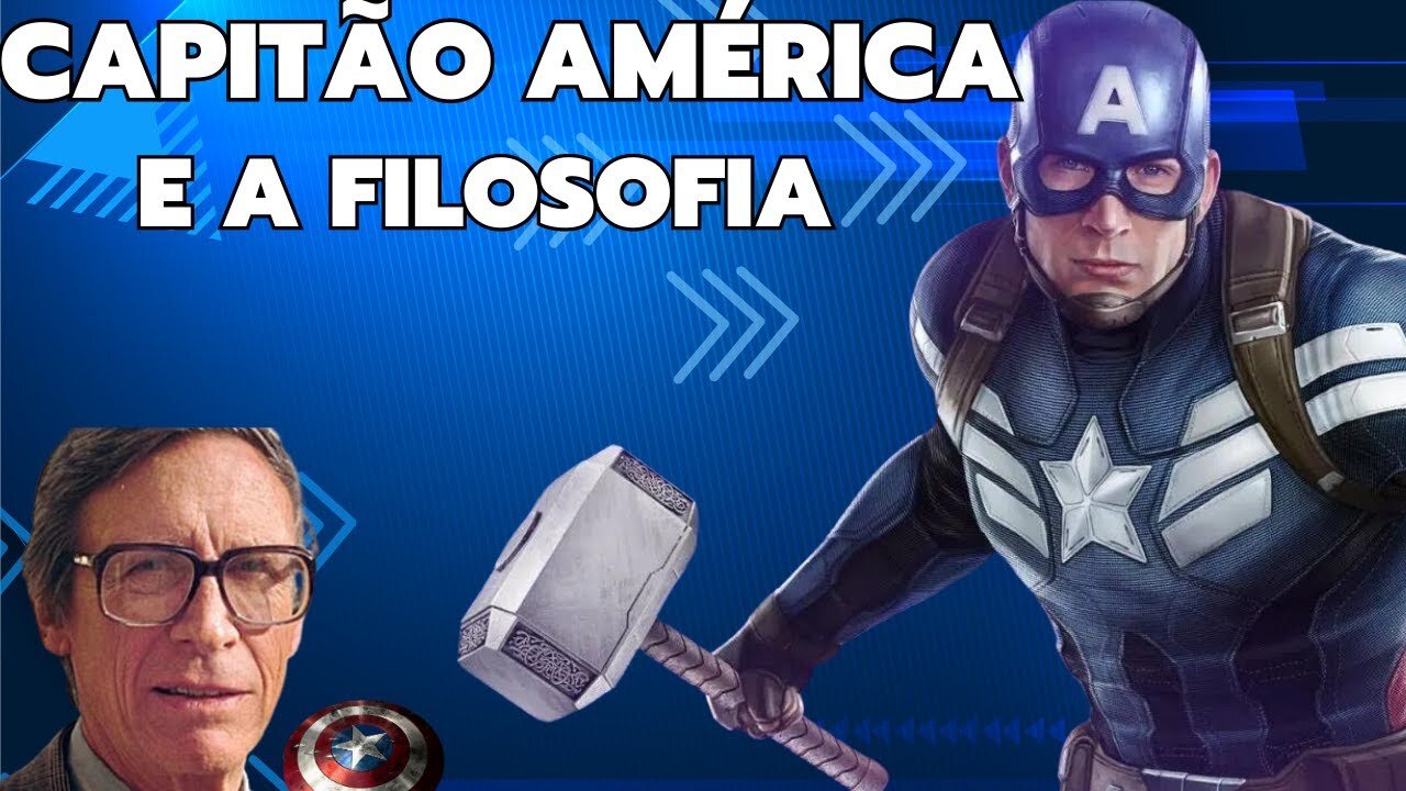 CAPITÃO AMÉRICA E A FILOSOFIA