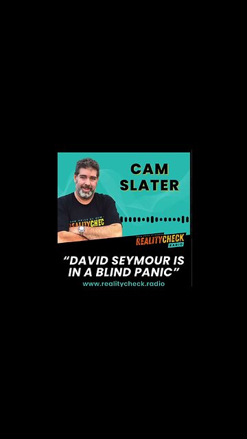 "David Seymour Is In A Blind Panic"