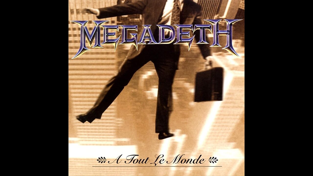 A Tout le Monde - Megadeth