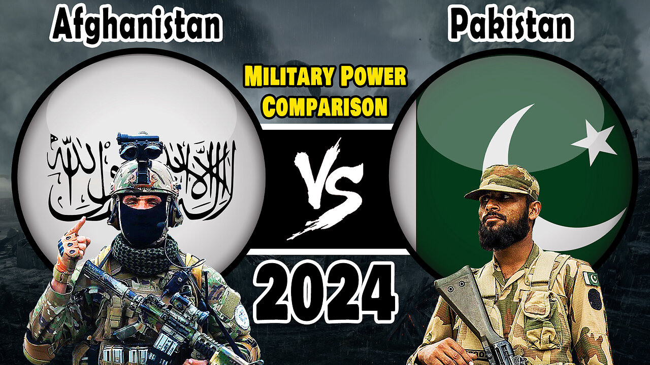 Afghanistan vs Pakistan Military Power Comparison 2024