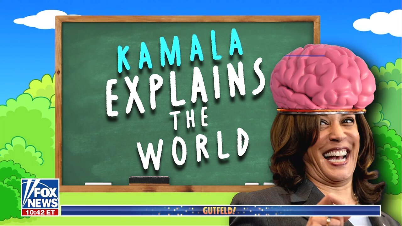 Gutfeld!: Kamala Explains The World