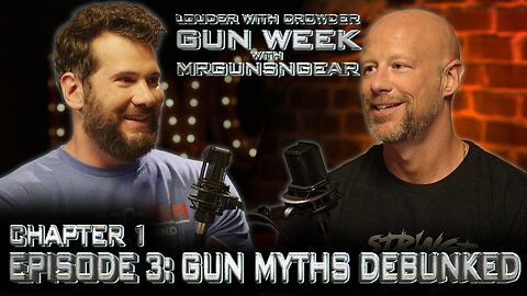 GUN WEEK w/ Mrgunsngear | Ep 3. Gun Myths Debunked: