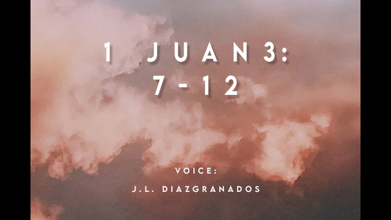 1 Juan 3:7-12