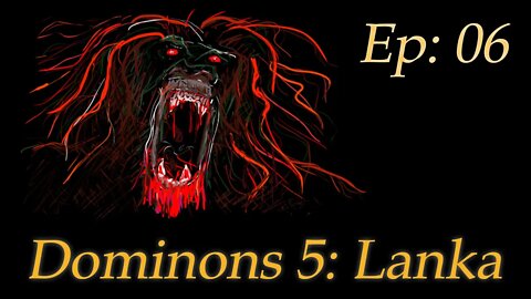 BATTLEMODE Plays: Dominions 5 SP | Lanka - Episode 06