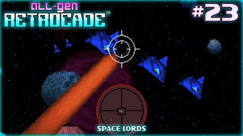 All-Gen Retrocade Ep.23: SPACE LORDS