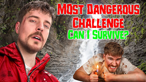 Most Dangerous Challenge... Will Mr. Beast Survive???