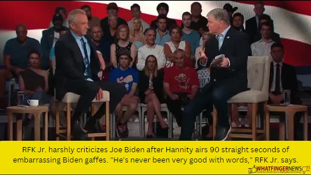 RFK Jr. harshly criticizes Joe Biden after Hannity airs 90 straight seconds of embarrassing Biden