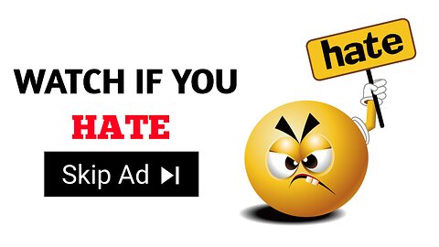 Watch This If You Hate Ads!