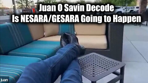 Juan O Savin Decode Oct 31 - Is NESARA/ GESARA Going to Happen