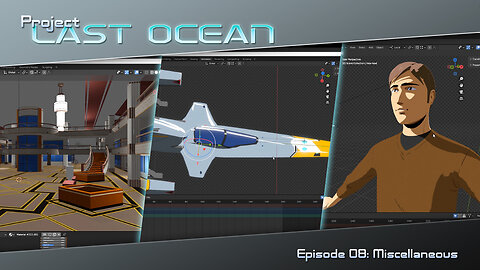 Project Last Ocean - Ep. 08: Miscellaneous