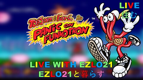 Toejam & Earl Panic on Funkotron | Live With EZLO21