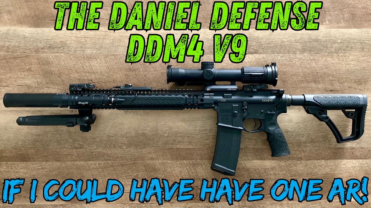 The Daniel Defense DDM4 V9: If I could only have one AR!