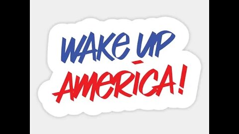 Wake Up America
