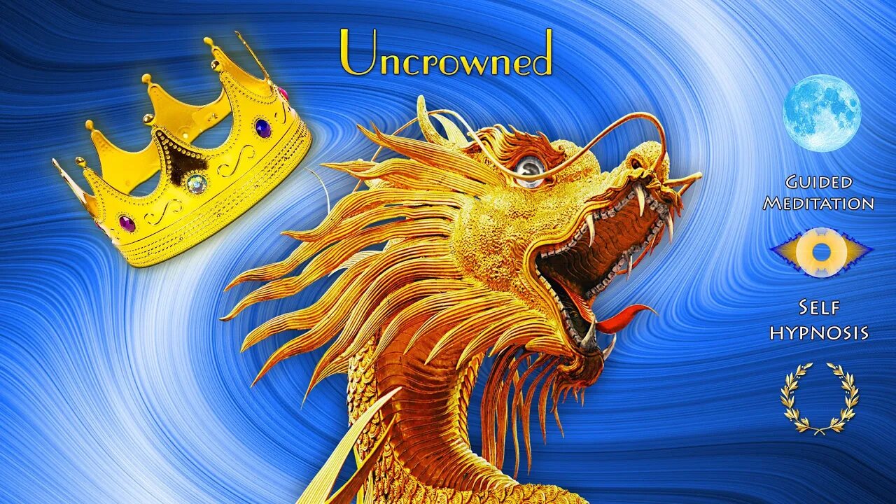 Uncrowned - Stress Free Living Guided Meditation Bed Time Story Self-Hypnosis (Secret Dragon 2)