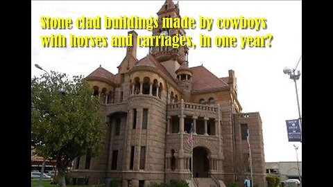 The cowboys buildings of Texas , in the 19th century, built in one year!!! MIRACLES!!!