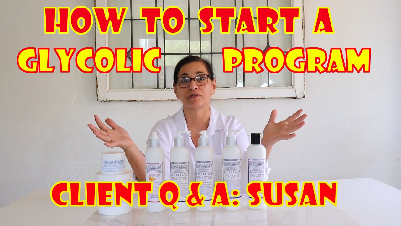 HOW TO START A GLYCOLIC PROGRAM | CLIENT Q & A: SUSAN | ANTI-AGING & SKIN CARE EXPERT VIVIAN MORENO