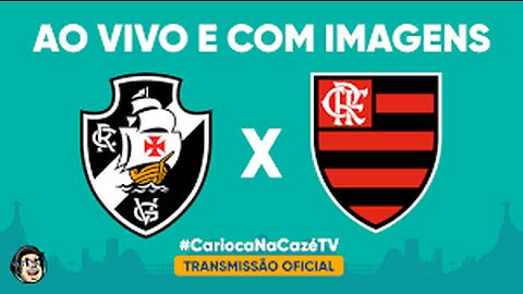 TV_NORDESTE NEWS = AO VIVO | VASCO X FLAMENGO