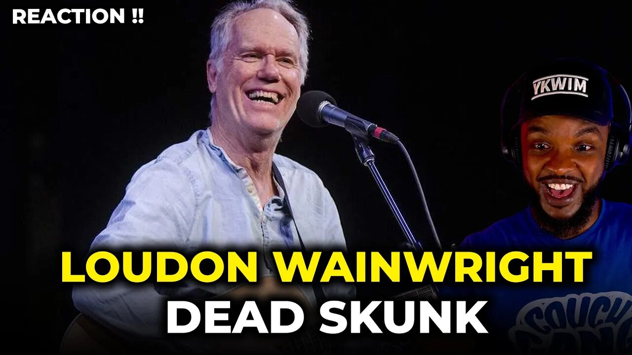 🎵 Loudon Wainwright - Dead Skunk