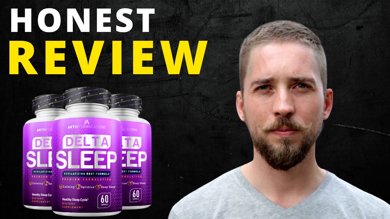 ✅ DELTA SLEEP REVIEW ✅ –🔥DELTA SLEEP SINCERE REVIEW🔥 – DELTA SLEEP REVIEW 2023 –⚠️IMPORTANT ALERTS⚠️