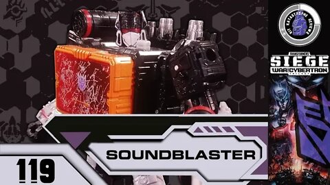 Transformers: Siege SOUNDBLASTER [Voyager, 2019] | Kit Reviews #119