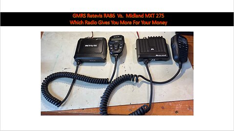 Compairing the Midland MXT 275 to the Revevis RA86