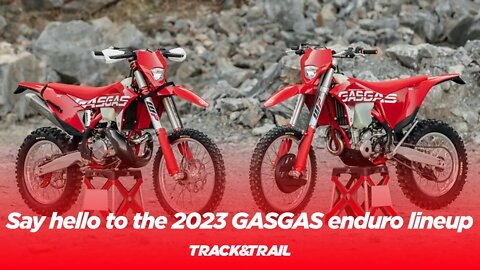 Say hello to the 2023 GASGAS enduro lineup