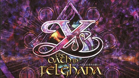 YS III ~ The Oath in Felghana