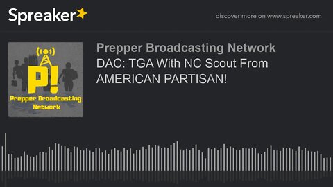 DAC: TGA With NC Scout From AMERICAN PARTISAN!