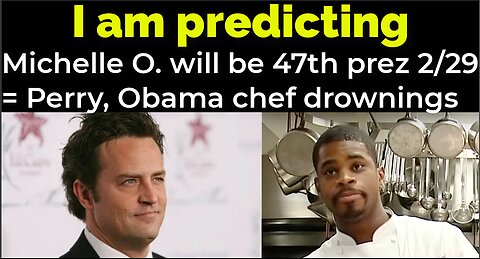 I am predicting: Michelle Obama will become 47th prez Feb 29 = Perry, Obama chef drownings prophecy