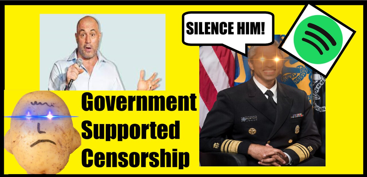 US Surgeon General DEMANDS Spotify and Big Tech Platforms SILENCE and Censor Speech