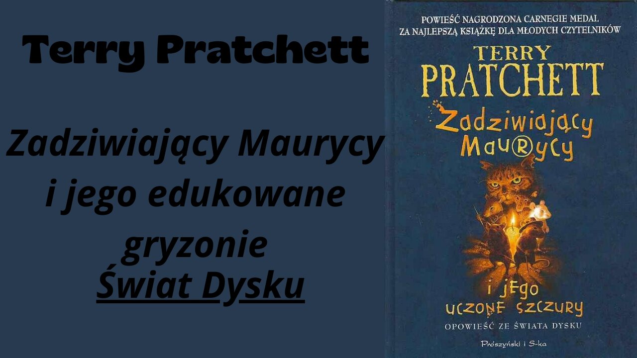 Terry Pratchett Świat Dysku Tom 28 Zadziwiający Maurycy i jego edukowane gryzonie