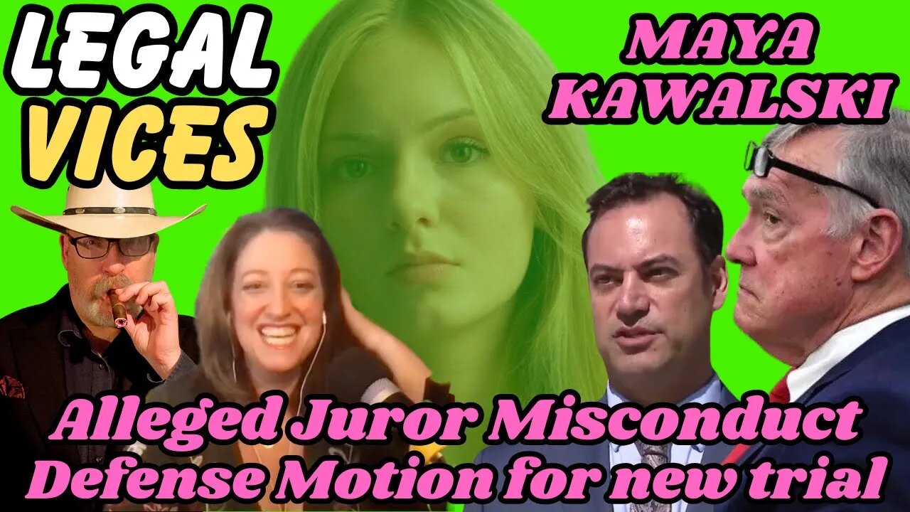 Take Care of Maya: Defense Motion for New Trial: Juror Misconduct?