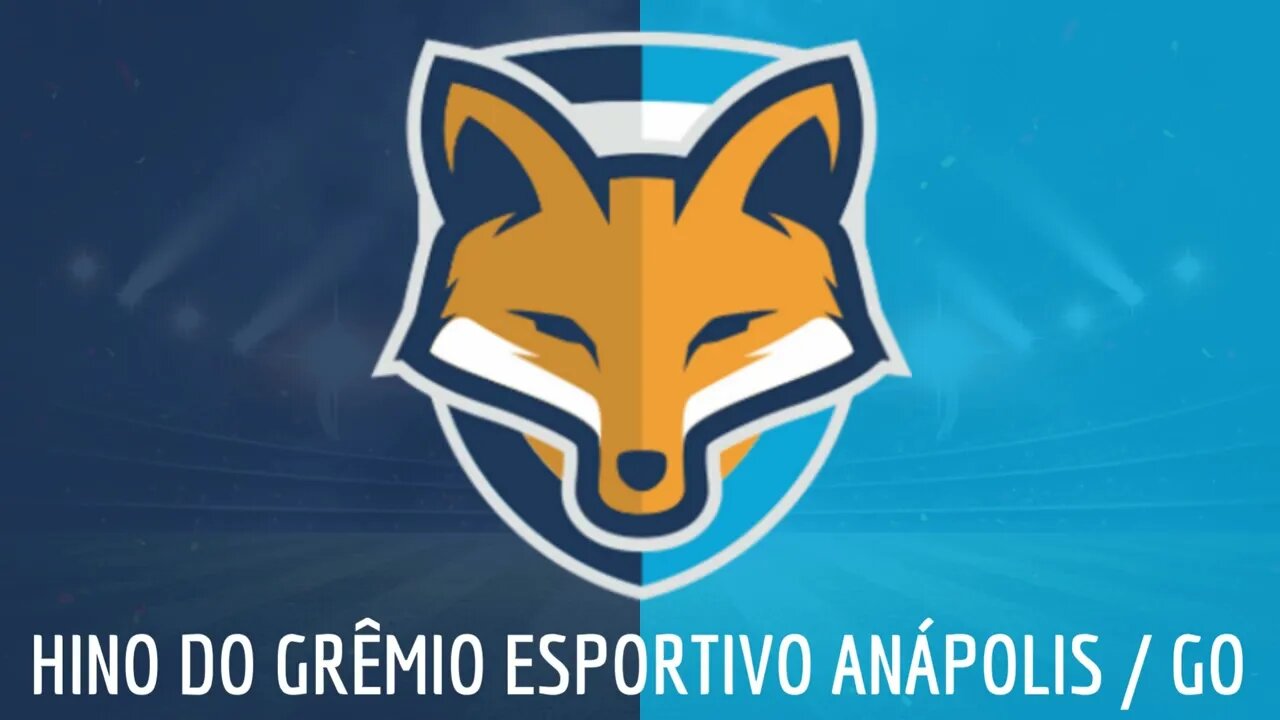 HINO DO GREMIO ESPORTIVO ANÁPOLIS / GO